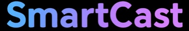 SmartCast